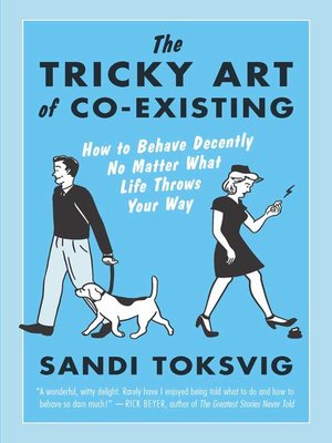 The Tricky Art of Co-Existing - ebook